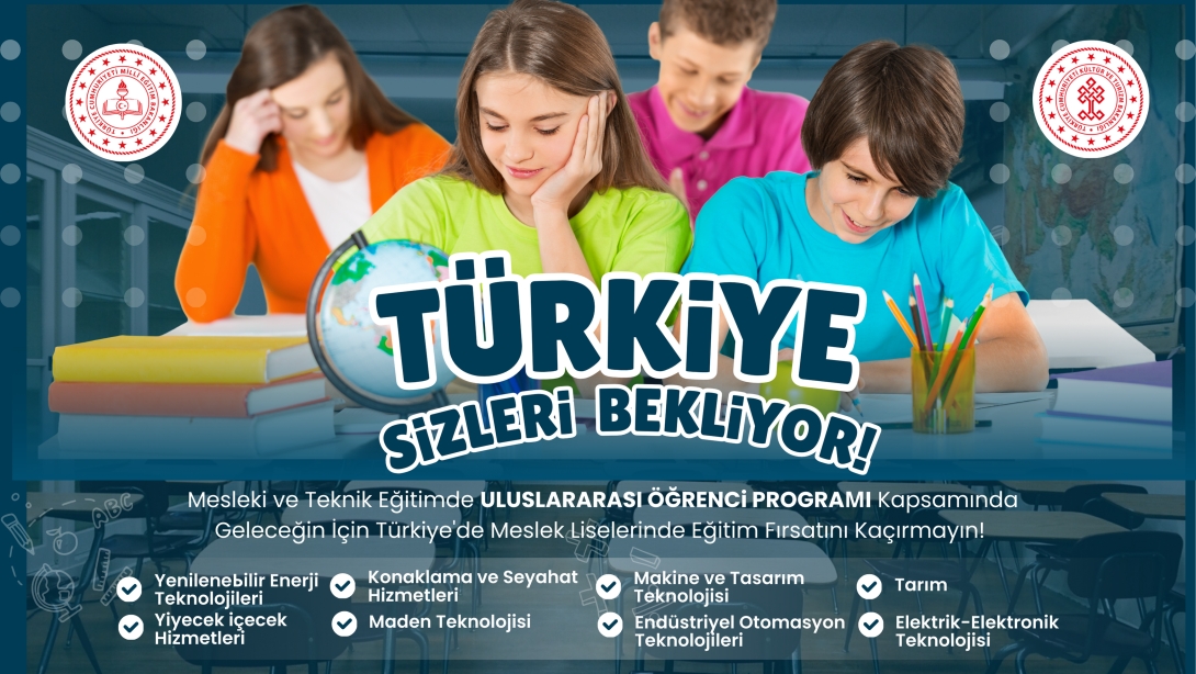 Türkiye Sizleri Bekliyor!